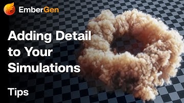 Quick EmberGen Tutorial: Adding Detail To Your Simulations