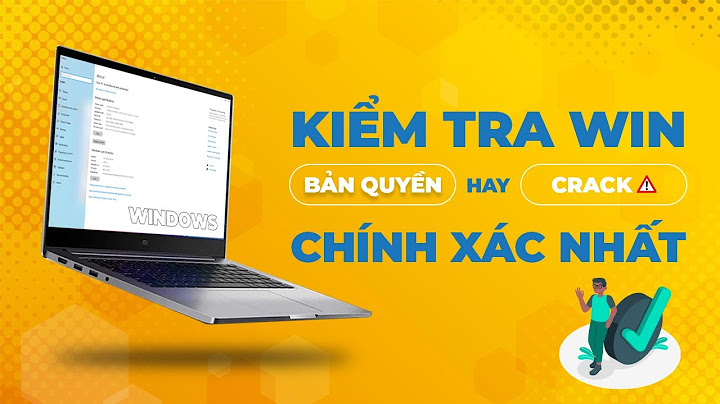 Kiểm tra máy tính có bao nhiêu phần mềm lậu