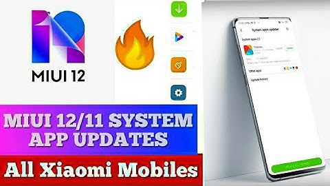 MIUI system app updates|Get Miui 12 apps in miui 11| Downloads & system app updater July 27, 2020