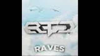 Red Raves (Edit)