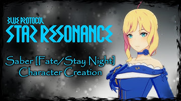 BLUE PROTOCOL: STAR RESONANCE || Saber [Fate/Stay Night] - Female Character Creation