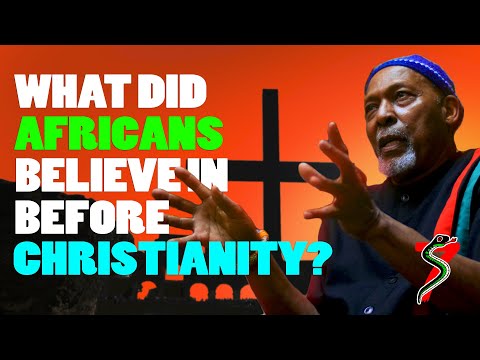 What Did Africans Believe in Before Christianity 