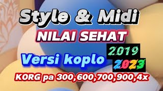 NILAI SEHAT  Rhoma irama Style & Midi 2019/2023