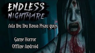 Tolong Dikejar Setan Hiii Serem!!! - Endless Nightmare: 3D Creepy & Horror Game screenshot 2