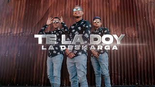Video thumbnail of "La Deskarga - Te La Doy (Video Oficial)"