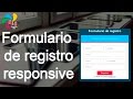 Diseñando un formulario de registro responsive