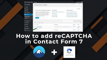 How to add reCAPTCHA IN Contact Form 7 (Latest Way)