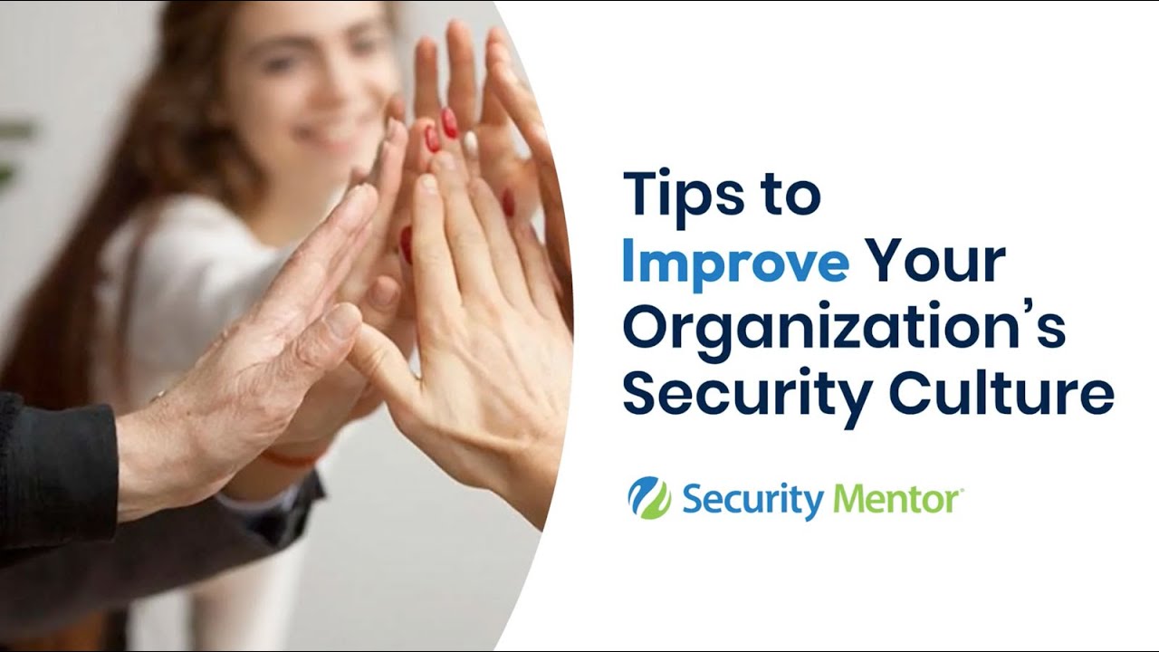 Tips to Improve Your Organization’s Security Culture - YouTube