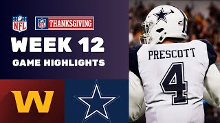 Commanders vs Cowboys Week 12 Game Highlights Thanksgiving Special