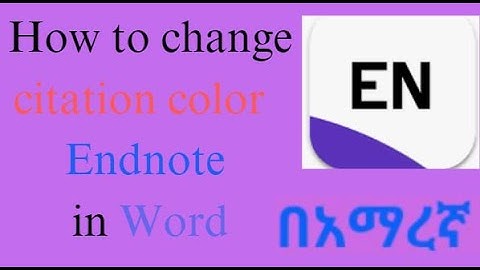 How to change citation color for Endnote in Microsoft Word