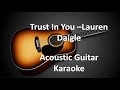 Trust In You - Lauren Daigle (Acoustic Guitar- Karaoke)