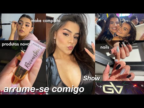 ARRUME-SE COMIGO COMPLETÃO PARA O SHOW 🎤✨