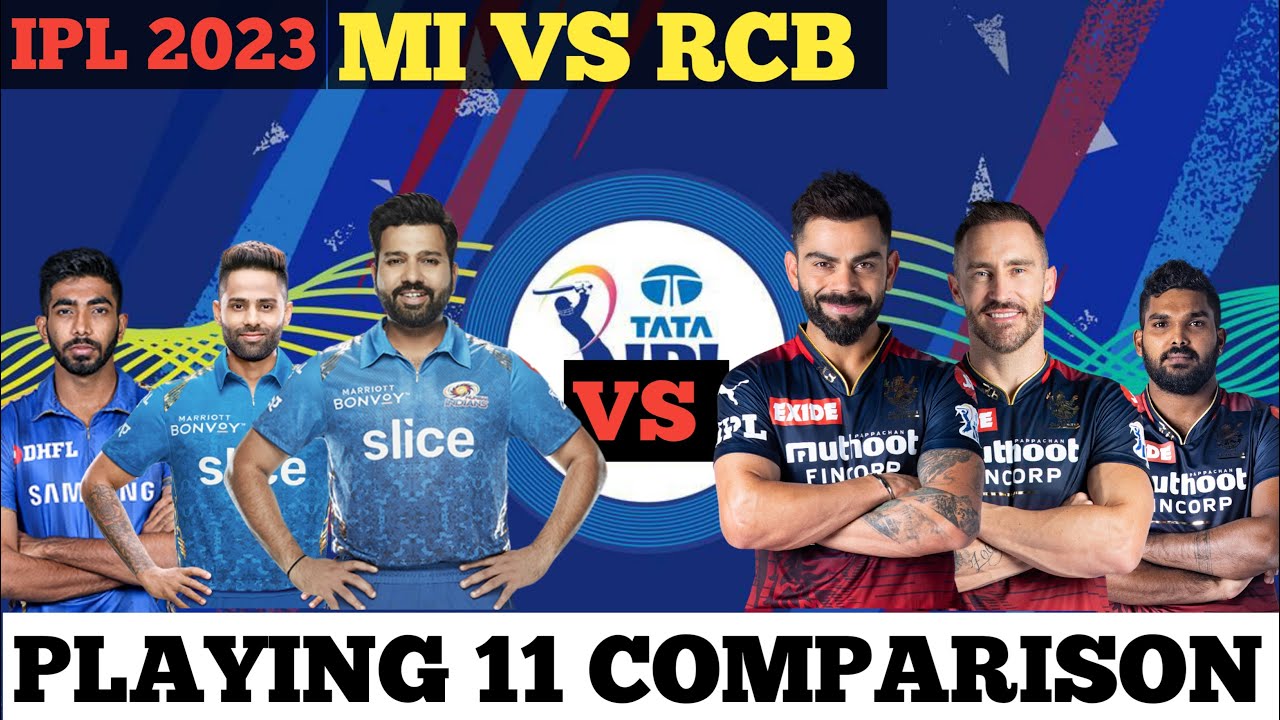 IPL 2023 MI vs RCB Team Comparison | MI vs RCB Playing 11 Comparison | RCB vs MI Comparison