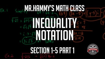 College Algebra Section 1-5 part 1 "Inequality Notation"