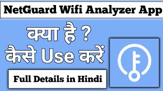NetGuard Wifi Analyzer App || how to use netguard wifi analyzer app screenshot 1
