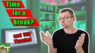Why Im Taking a Break After Reaching 10k Subs