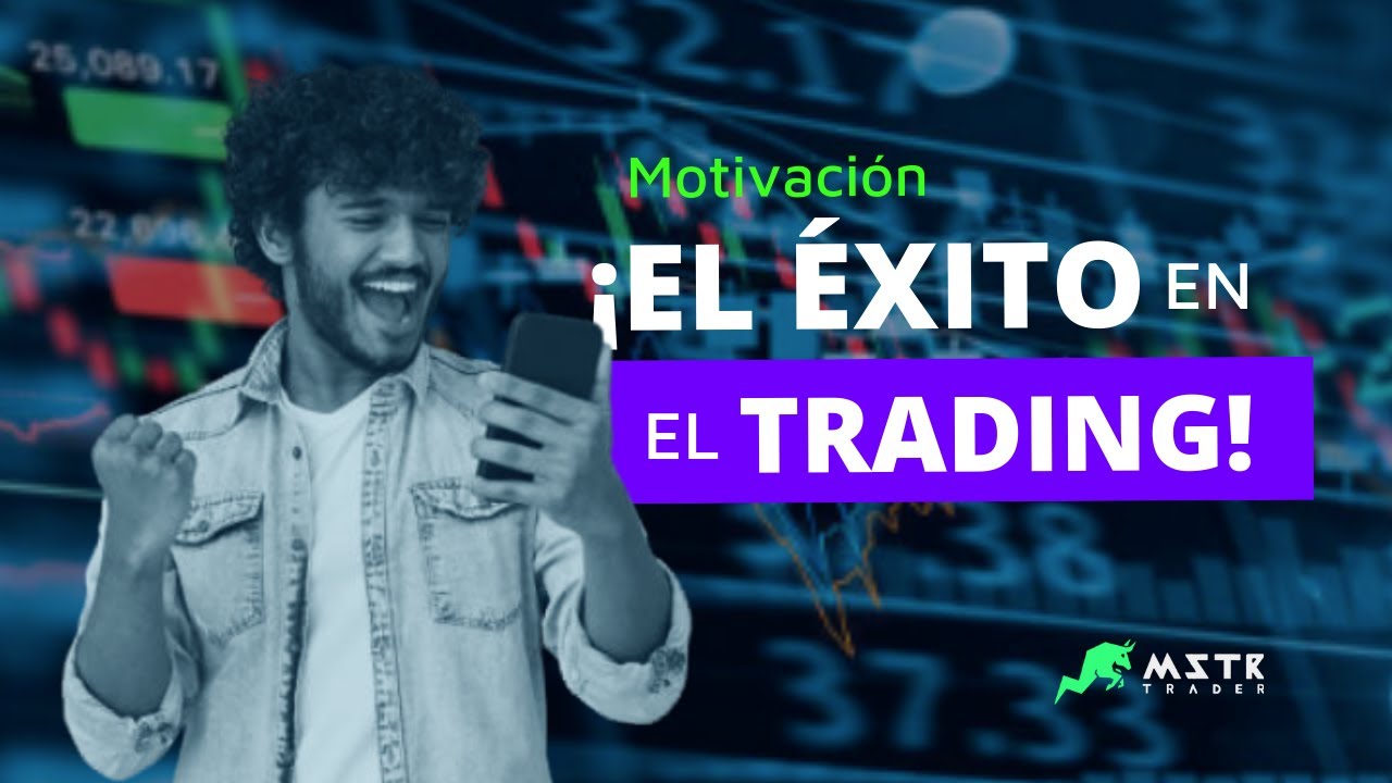 🔴 "MOTIVACIÓN Y DISCIPLINA: las claves para el éxito en el trading ...