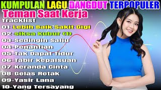 DJ DANGDUT TERBAIK FULL BASS  -  DJ ENAK NEMANI SAAT SANTAI DJ TERBARU 2024