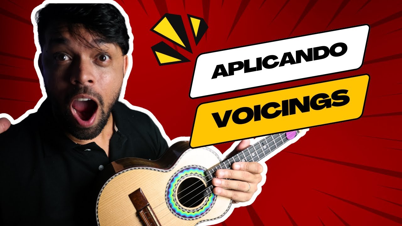 Lucidez Aplicando Voicings (Aula de cavaco)