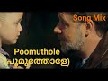 Poomuthole song mix  song mix  f 2021