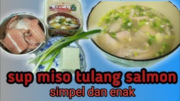 wajib coba sup tulang salmon simpel dan enak