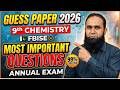Class 9 Chemistry Guess Paper 2026 FBISE | Most Important Questions for Annual Exam with Tips