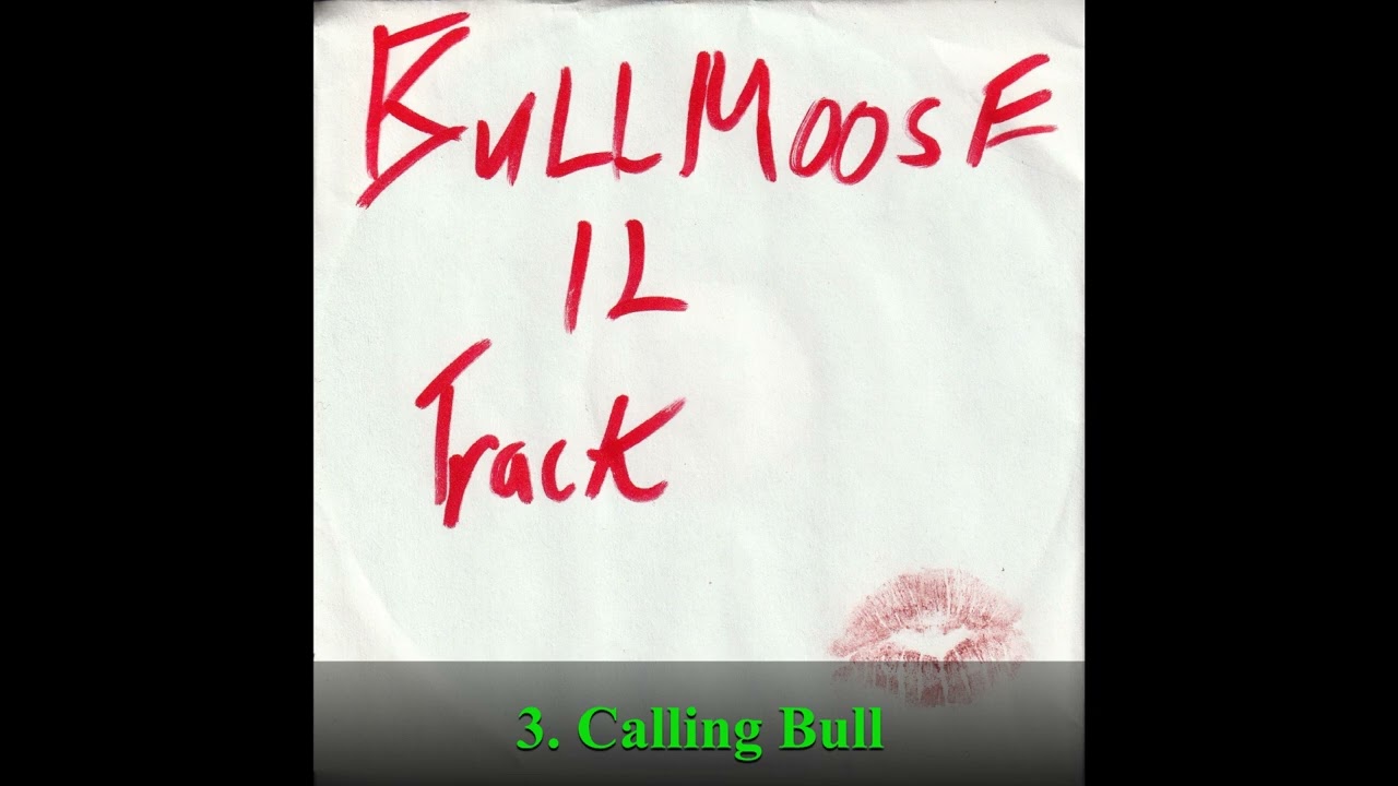 BullMoose - IL Track [COMPILATION]