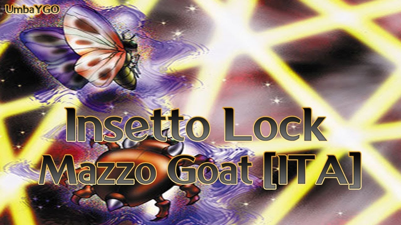Insetto Lock - Mazzo Goat [ITA]