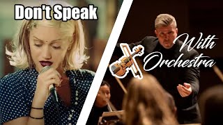 NO DOUBT - "Don't Speak" but with an Orchestra 🎻