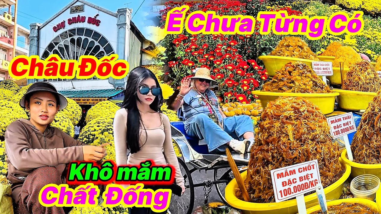 Không Ngờ Chợ Châu Đốc Vắng Vẻ Tết 2026, Chưa Từng Thấy Khó Khăn Đến Vậy Tiểu Thương Than Ế