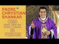 PADRE CHRYSTIAN SHANKAR | COMO SER FELIZ DE VERDADE? A ALEGRIA QUE NINGUÉM PODE TIRAR!