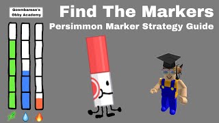 Persimmon Marker Strategy Guide | Find The Markers | Goombarean’s Obby Academy