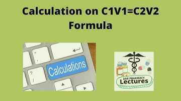Calculation on C1V1=C2V2 formula