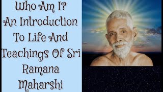 An Introduction To Life And Teachings Of Sri Ramana Maharshi