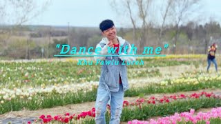 Karenni Cover Song 2024 “dance With Me” -KPL