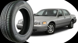 Original Tire Size for all FORD CROWN VICTORIA 1998-2011
