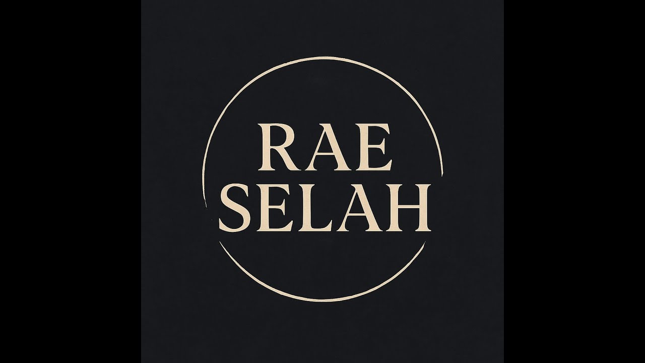 🕊️Rae Selah 🕊️ (Intro)