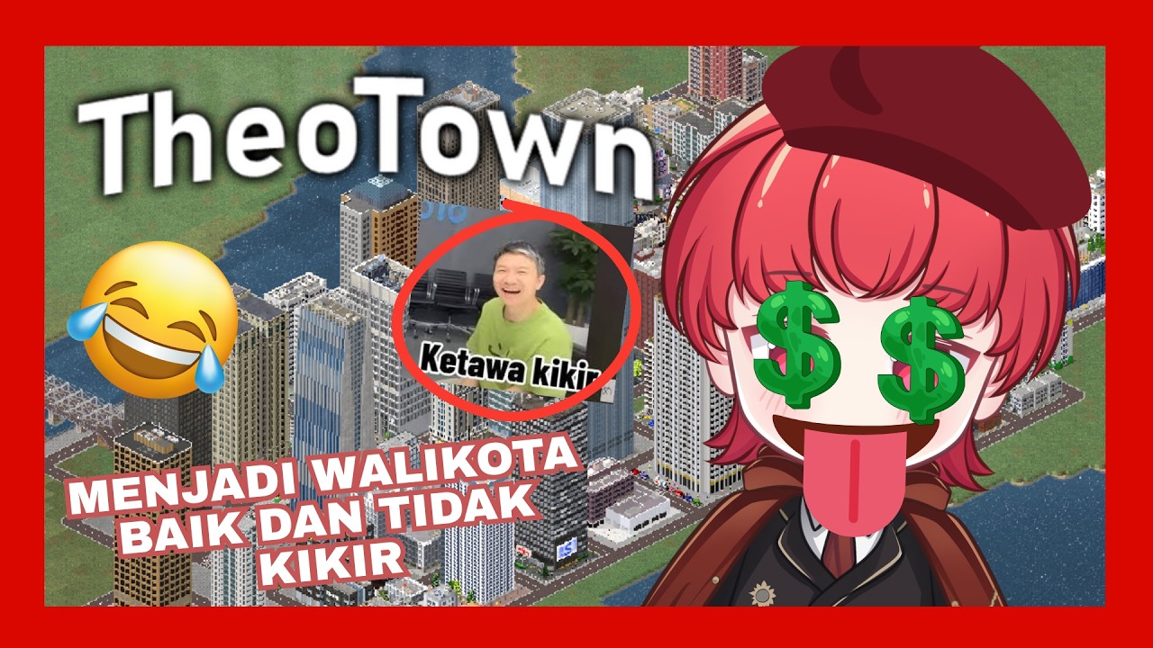 APA BISA RIKU JADI WALIKOTA ANTI KIKIR ⁉️🤑 | Theotown Indonesia