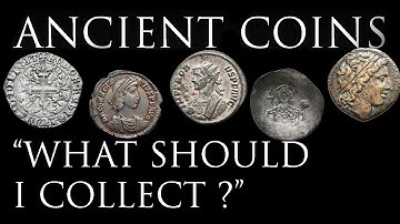Ancient Coins: What Should I Collect?