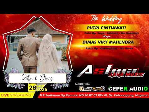 02 LIVE TOPIX STUDIO PUTRI \u0026 DIMAS || ZHEDK MUA || CS ASTINA || CEPER AUDIO | JL. P SUDIRMAN MAGETAN