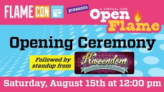 Flame Con: Open Flame - Opening Ceremony ft. Kweendom Comedy