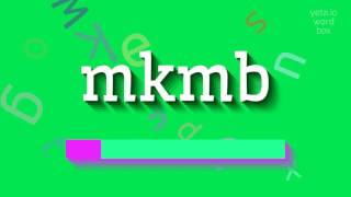 How To Say Mkmb High Quality Voices