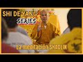 La práctica de la meditación Shaolin | Gran Maestro Shi De Yang