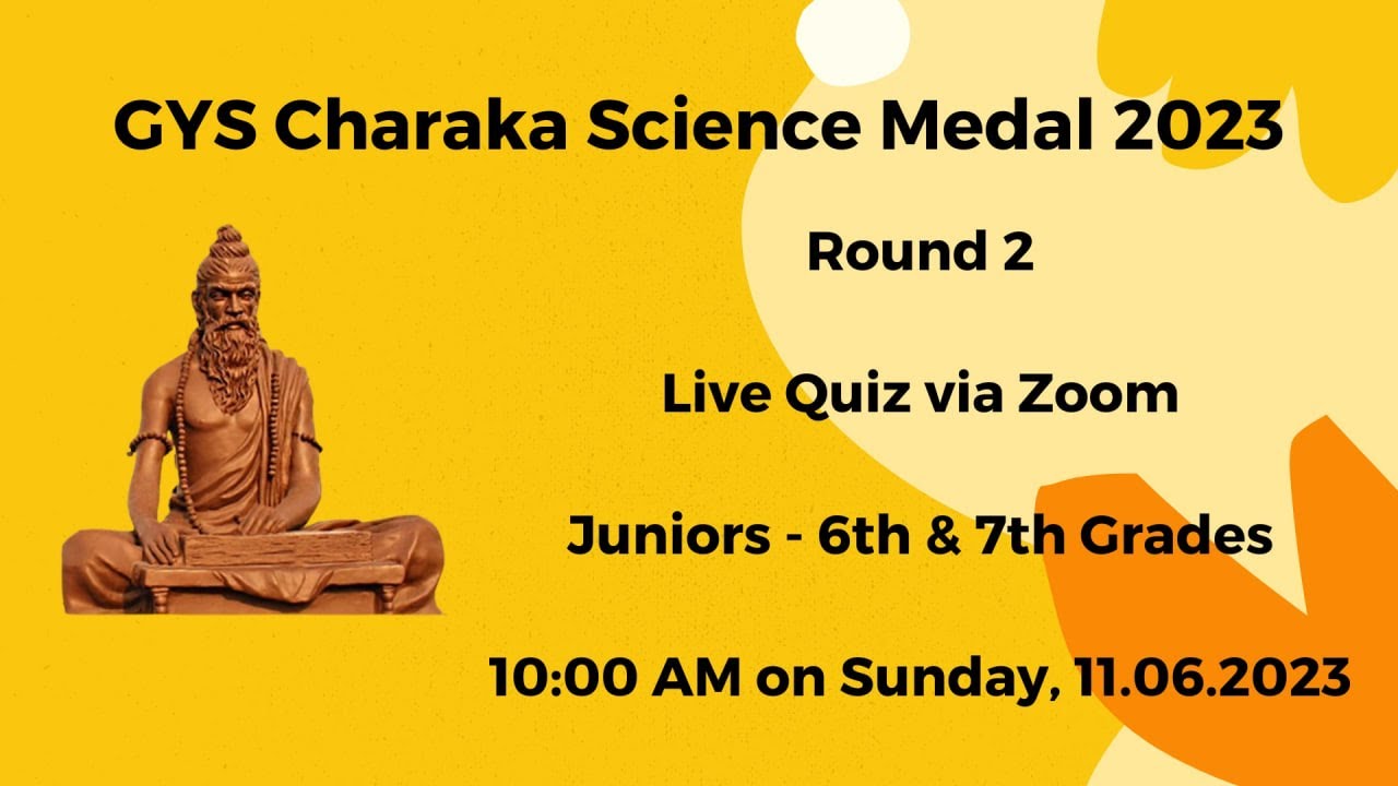 GYS Charaka Science Medal 2023 - Round 2 - Juniors