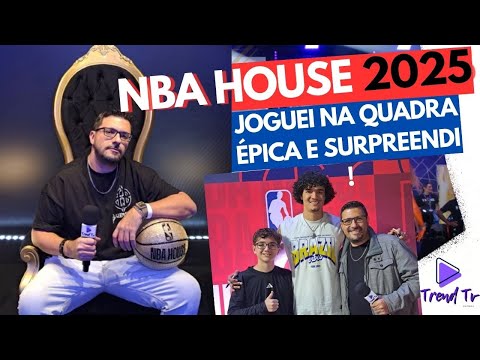 NBA HOUSE 2025! Joguei na quadra dos sonhos e quase virei MVP #sqn