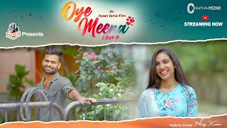 Oye Meena Telugu New Short Film | Latest Telugu Romantic Short Film | Ayaan vamsi | Creative Monk