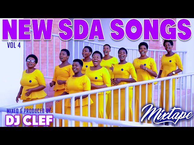 NEW SDA MIX SONGS VOL 4 | DJ CLEF |MAKONGENI CHOIR| REVIVERS MINISTERS| HEAVENLY ECHOES MINISTERS class=