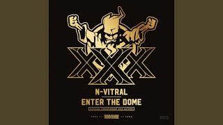 Enter The Dome ( Thunderdome 2022 Anthem)