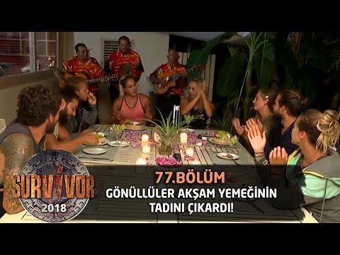 Gönüllüler takımı akşam yemeğinin tadını çıkardı! | 77. Bölüm | Survivor 2018