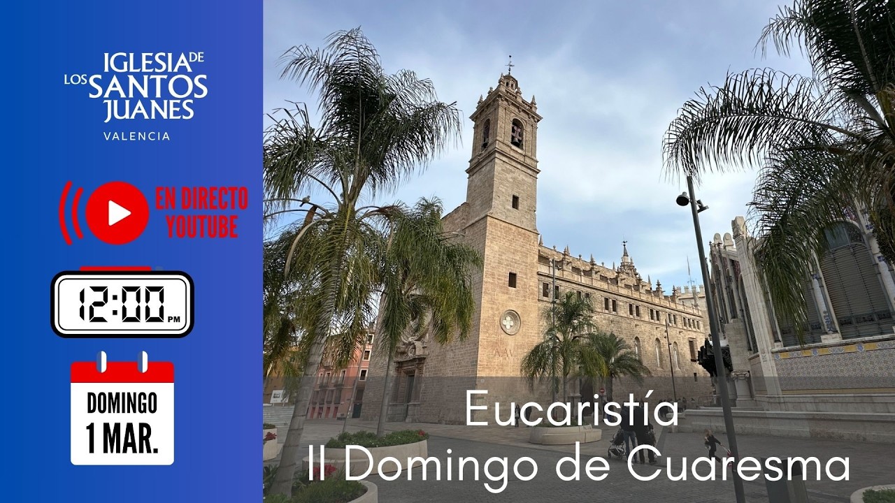 Retransmisión de la eucaristía del II Domingo de Cuaresma